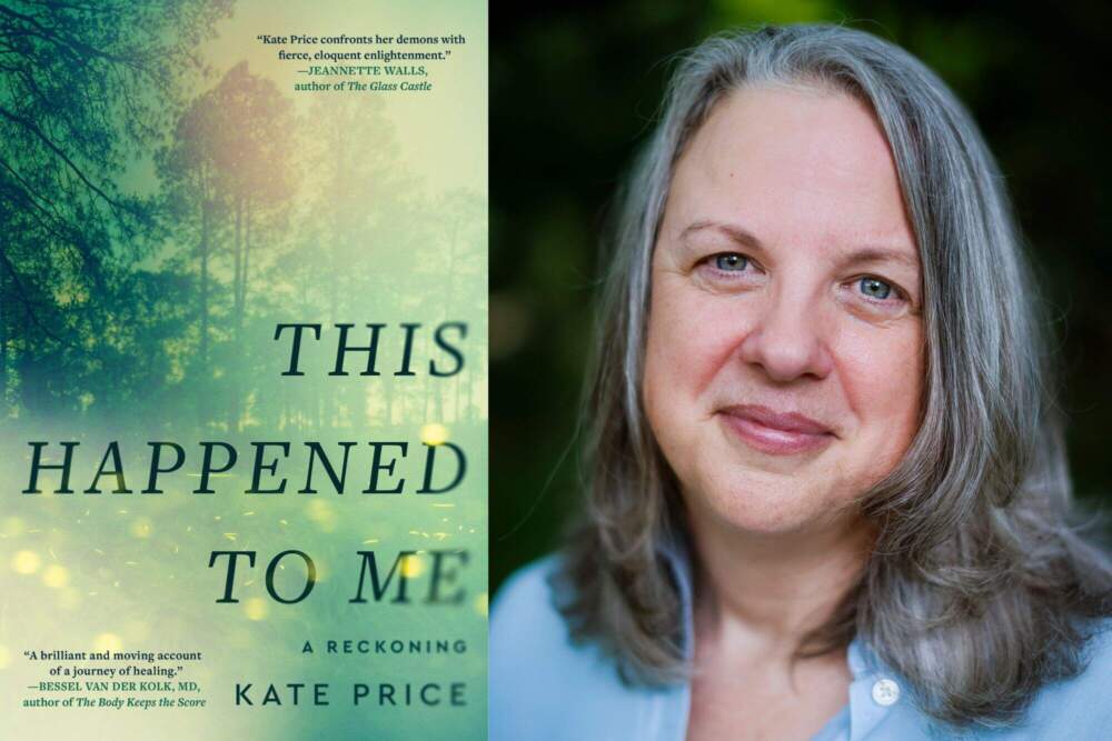 wbur-here-and-now-the-body-keeps-the-score-patient-kate-price-tells-her-story-in-memoir-this-happened-to-me